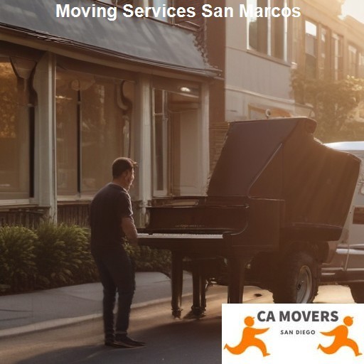 Choosing the Right Moving Services in San Marcos - CA Movers San Marcos