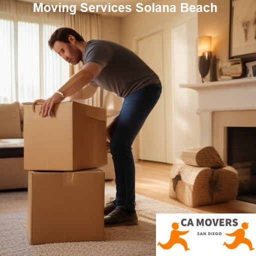 Choosing the Right Moving Services in Solana Beach - CA Movers Solana Beach