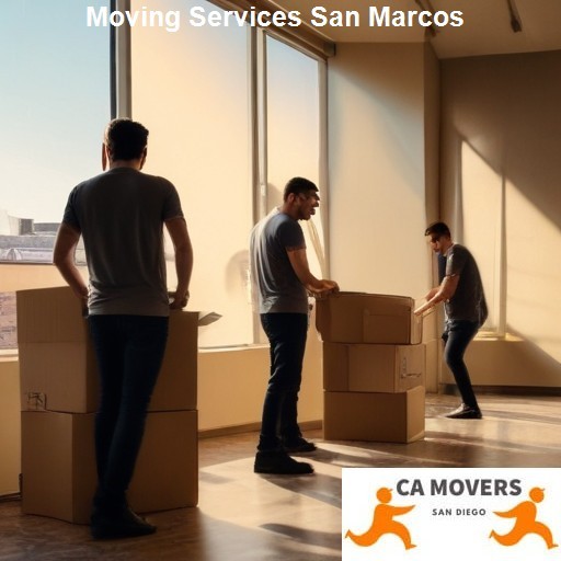 Preparing for the Move with San Marcos Services - CA Movers San Marcos
